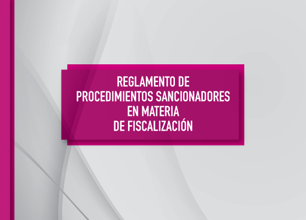 Portada del Reglamento de Procedimientos Sancionadores en Materia de Fiscalización