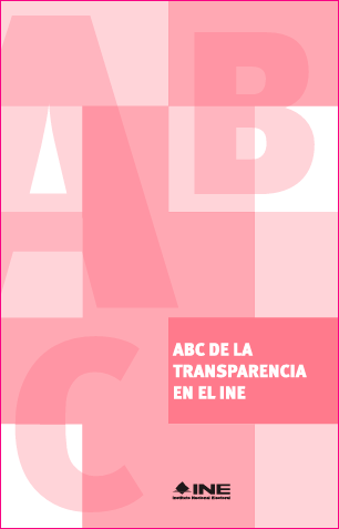 ABC de la transparencia en el INE, Segunda Edición